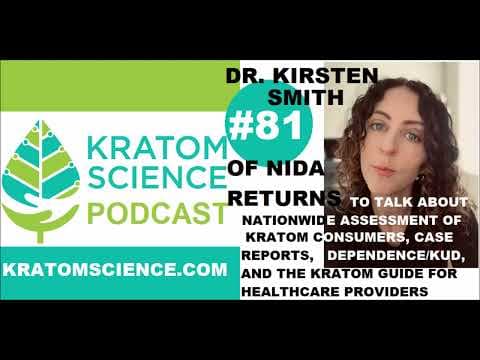 Kratom Science Podcast 81: Dr. Kirsten Smith of NIDA Returns thumbnail